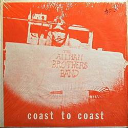 The Allman Brothers Band : Coast to Coast - From Macon to San Francisco